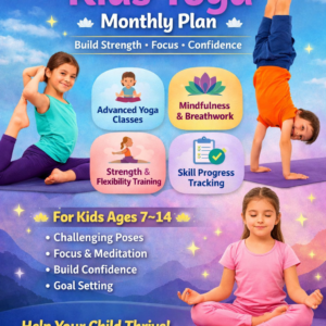Advance Kids Yoga Monthly Plan